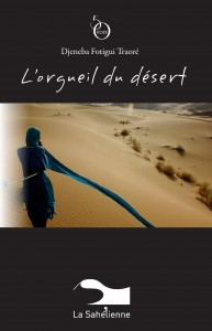 L'orgeuil du désert de Djeneba Fotigui Traoré