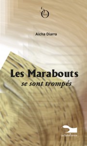 les marabouts se sont trompés