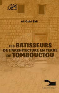 Les batisseurs de terre de l'architecture de Tombouctou